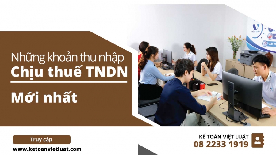 Những khoản thu nhập chịu thuế TNDN mới nhất